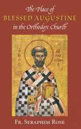9780938635123-0938635123-The Place of Blessed Augustine in the Orthodox Church (Orthodox Theological Texts)
