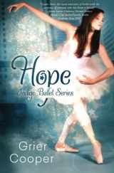 9780990773535-0990773531-Hope: Indigo Ballet Series