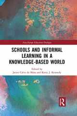 9781032089287-1032089288-Schools and Informal Learning in a Knowledge-Based World (Asia-Europe Education Dialogue)