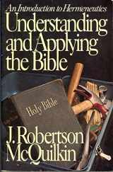 9780802404572-080240457X-Understanding and Applying the Bible: An Introduction to Hermeneutics
