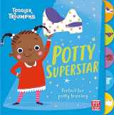 9781526381514-1526381516-Potty Superstar: A potty training book for girls (Toddler Triumphs)