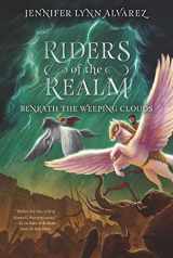 9780062494429-0062494422-Riders of the Realm #3: Beneath the Weeping Clouds