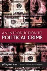 9781847426802-1847426808-An Introduction to Political Crime