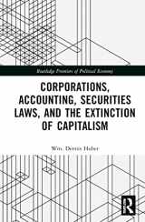 9781032147611-103214761X-Corporations, Accounting, Securities Laws, and the Extinction of Capitalism (Routledge Frontiers of Political Economy)