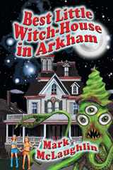9781434442086-143444208X-Best Little Witch-House in Arkham