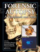 9781439800645-1439800642-Forensic Autopsy: A Handbook and Atlas