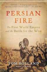 9780307279484-0307279480-Persian Fire: The First World Empire and the Battle for the West