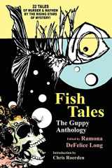 9781434430809-1434430804-Fish Tales: The Guppy Anthology