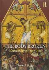 9780415341509-0415341507-The Body Broken: Medieval Europe 1300–1520 (Routledge History of the Middle Ages)