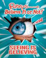 9781893951457-1893951456-Ripley's Believe It or Not! Seeing Is Believing!