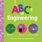 9781492671213-1492671215-ABCs of Engineering: The Essential STEM Board Book of First Engineering Words for Kids (Science Gifts for Kids) (Baby University)