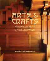 9781786750655-1786750651-Arts & Crafts: From William Morris to Frank Lloyd Wright