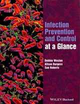 9781118973554-1118973550-Infection Prevention and Control at a Glance (At a Glance (Nursing and Healthcare))