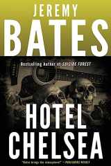 9781988091624-1988091624-Hotel Chelsea: World's Scariest Places