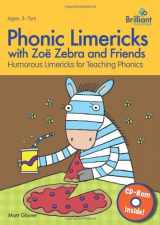 9780857476791-0857476793-Phonic Limericks with Zoe Zebra and Friends: Humorous Limericks for Teaching Phonics