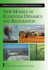 9781597261852-1597261858-New Models for Ecosystem Dynamics and Restoration (The Science and Practice of Ecological Restoration Series)