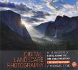 9781138859807-113885980X-Digital Landscape Photography: In the Footsteps of Ansel Adams and the Masters