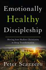 9780310109488-0310109485-Emotionally Healthy Discipleship: Moving from Shallow Christianity to Deep Transformation