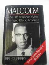 9780882681030-0882681036-Malcolm: The Life of a Man Who Changed Black America