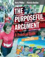 9781337284912-1337284912-The Purposeful Argument: A Practical Guide (with 2016 MLA Update Card)