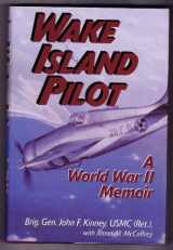 9781574880359-1574880357-Wake Island Pilot: A World War II Memoir