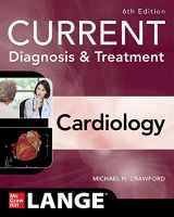 9781264643578-1264643578-Current Diagnosis & Treatment Cardiology, Sixth Edition (Current Diagnosis and Treatment Cardiology)