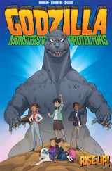 9781684058723-1684058724-Godzilla: Monsters & Protectors - Rise Up!