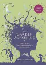 9780857843135-0857843133-The Garden Awakening: Designs to nurture our land and ourselves