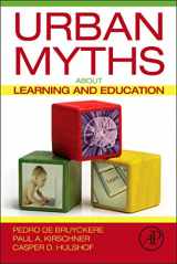 9780128015377-0128015373-Urban Myths about Learning and Education