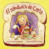 9780972922562-0972922563-El sándwich de Carla (Spanish Edition)