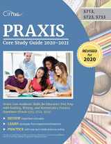 9781635305784-1635305780-Praxis Core Study Guide 2020-2021: Praxis Core Academic Skills for Educators Test Prep with Reading, Writing, and Mathematics Practice Questions (Praxis 5713, 5723, 5733)
