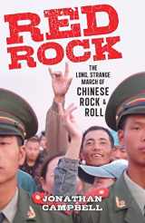 9789881998248-9881998247-Red Rock: The Long, Strange March of Chinese Rock & Roll