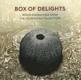9781910807385-1910807389-Box of Delights: Wood Engravings from the Ashmolean Collection