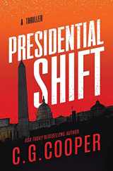 9781505695793-1505695791-Presidential Shift: Book 4 of the Corps Justice Series