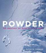 9781623658380-1623658381-Powder: The Greatest Ski Runs on the Planet