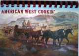 9780966052312-0966052315-American West Cookin'