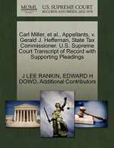 9781270686163-127068616X-Carl Miller, Et Al., Appellants, V. Gerald J. Heffernan, State Tax Commissioner. U.S. Supreme Court Transcript of Record with Supporting Pleadings