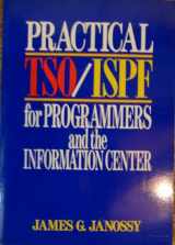 9780471633570-0471633577-Practical TSO/ISPF for Programmers and the Information Center