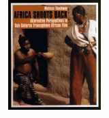 9780852555767-0852555768-Africa Shoots Back: Alternative Perspectives in Sub-Saharan Francophone African Film