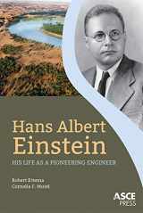 9780784413302-0784413304-Hans Albert Einstein: Life of a Pioneer in River Engineering (Asce Press)