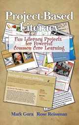 9781681232935-1681232936-Project Based Literacy: Fun Literacy Projects for Powerful Common Core Learning (HC)