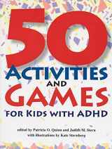 9781591474838-1591474833-50 Activities and Games for Kids With ADHD