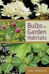 9780881926934-0881926930-Bulbs for Garden Habitats