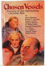 9780892832262-0892832266-Chosen Vessels: Portraits of Ten Outstanding Christian Men
