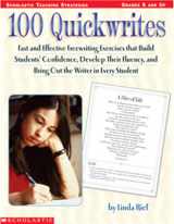 9780439458771-0439458773-100 Quickwrites: Fast and Effective Freewriting Exercises that Build Students' Confidence, Develop Their Fluency, and Bring Out the Writer in Every Student