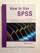 9781884585999-188458599X-How to Use SPSS Statistics: A Step-By-Step Guide to Analysis and Interpretation