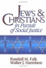 9780687011223-0687011221-Jews and Christians in Pursuit of Social Justice