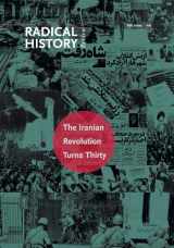 9780822367239-0822367238-The Iranian Revolution Turns Thirty (Volume 2009) (Radical History Review (Duke University Press))