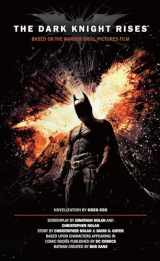 9781781161067-1781161062-The Dark Knight Rises: The Official Novelization (Movie Tie-In Edition)