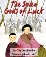 9781938808005-1938808002-The Seven Gods of Luck: A Japanese Tale (Winter Tales)